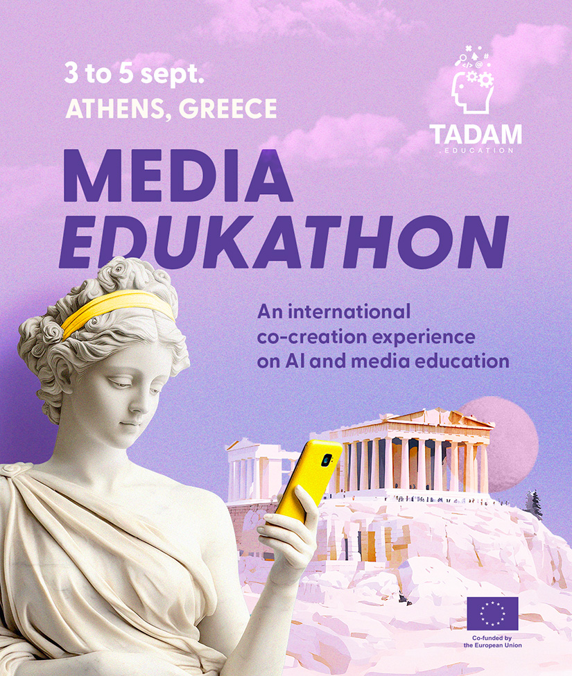 TADAM Media Edukathon: Co-Create Inspiring Media Literacy activities o …